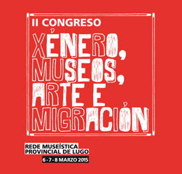 II Congreso Xénero, Museos e Arte | II Congreso Género, Museos y Arte