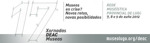 17 Xornadas DEAC Museos