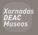 17 Xornadas DEAC Museos