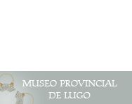 Museo Provincial de Lugo